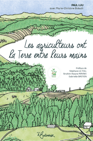 Les agriculteurs ont la Terre entre leurs mains