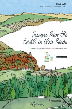 Farmers have the Earth in Their Hands - Second edition