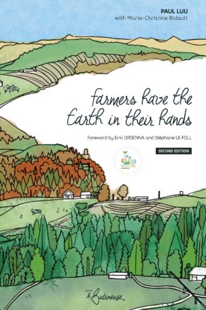 Farmers have the Earth in Their Hands - Second edition