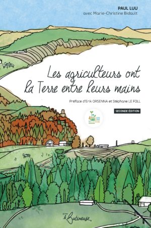 Première de couverture - Les agriculteurs ont la Terre entre leurs mains - seconde édition