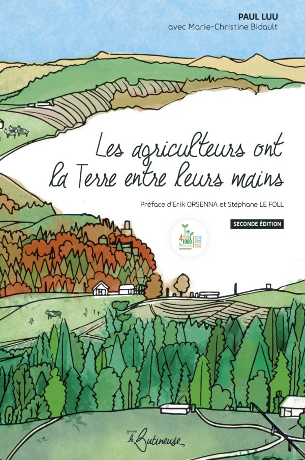 Première de couverture - Les agriculteurs ont la Terre entre leurs mains - seconde édition